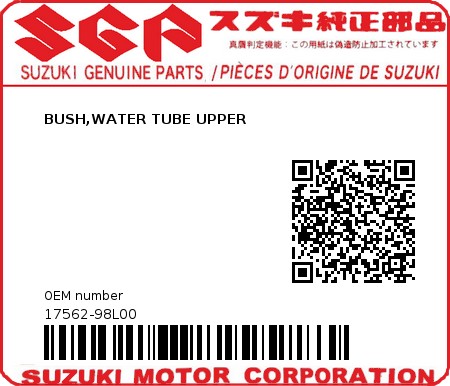 Product image: Suzuki - 17562-98L00 - BUSH,WATER TUBE UPPER  0