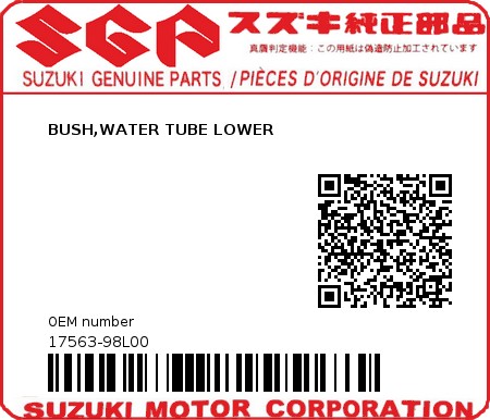 Product image: Suzuki - 17563-98L00 - BUSH,WATER TUBE LOWER  0
