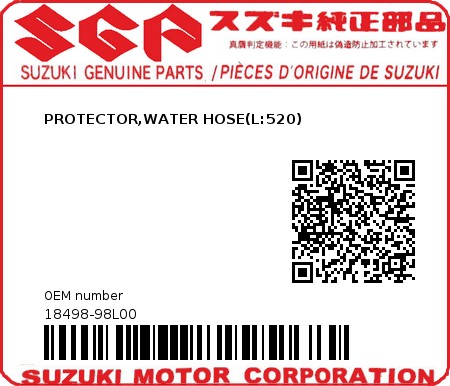 Product image: Suzuki - 18498-98L00 - PROTECTOR,WATER HOSE(L:520) 