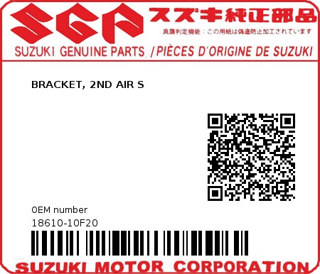 Product image: Suzuki - 18610-10F20 - BRACKET, 2ND AIR S          0