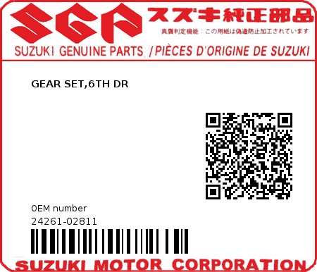 Product image: Suzuki - 24261-02811 - GEAR SET,6TH DR  0