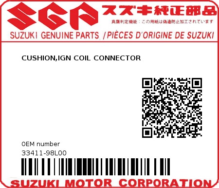 Product image: Suzuki - 33411-98L00 - CUSHION,IGN COIL CONNECTOR 