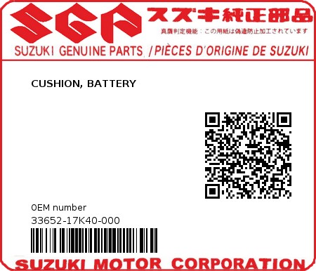 Product image: Suzuki - 33652-17K40-000 - CUSHION, BATTERY 