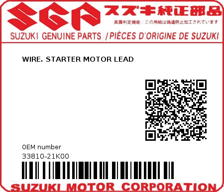 Product image: Suzuki - 33810-21K00 - WIRE. STARTER MOTOR LEAD  0