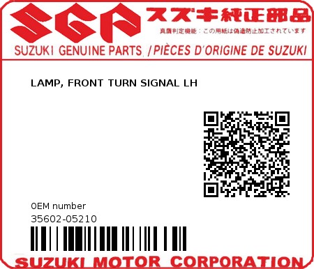 Product image: Suzuki - 35602-05210 - LAMP, FRONT TURN SIGNAL LH  0