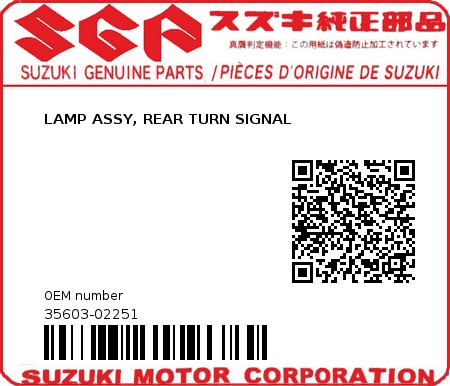 Product image: Suzuki - 35603-02251 - LAMP ASSY, REAR TURN SIGNAL          0