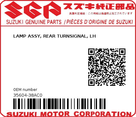 Product image: Suzuki - 35604-38AC0 - LAMP ASSY, REAR TURNSIGNAL, LH 