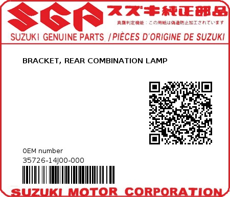 Product image: Suzuki - 35726-14J00-000 - BRACKET, REAR COMBINATION LAMP  0