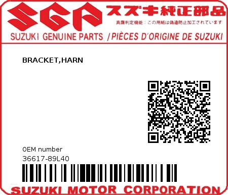 Product image: Suzuki - 36617-89L40 - BRACKET,HARN  0