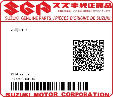 Product image: Suzuki - 37482-30B00 - PIECE,SLIDE 