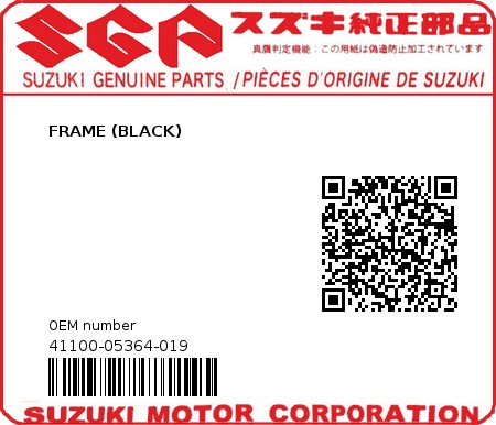 Product image: Suzuki - 41100-05364-019 - FRAME (BLACK) 