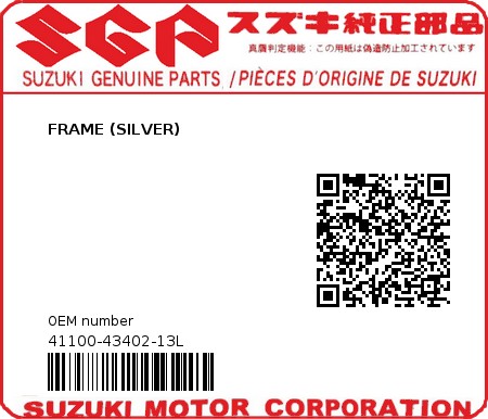 Product image: Suzuki - 41100-43402-13L - FRAME (SILVER) 