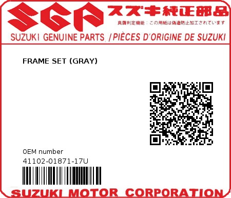 Product image: Suzuki - 41102-01871-17U - FRAME SET (GRAY) 