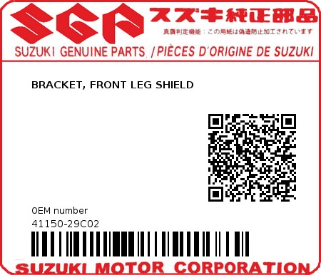 Product image: Suzuki - 41150-29C02 - BRACKET, FRONT LEG SHIELD 