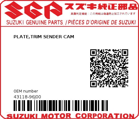 Product image: Suzuki - 43118-96J00 - PLATE,TRIM SEND  0