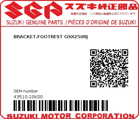 Product image: Suzuki - 43510-20K00 - BRACKET.FOOTREST GSX250RJ 