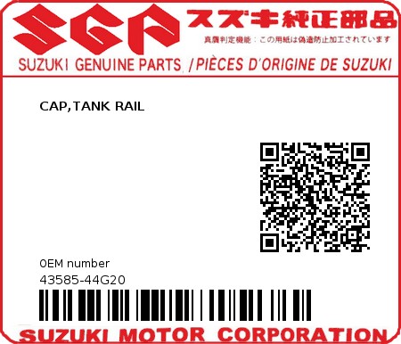 Product image: Suzuki - 43585-44G20 - CAP,TANK RAIL  0