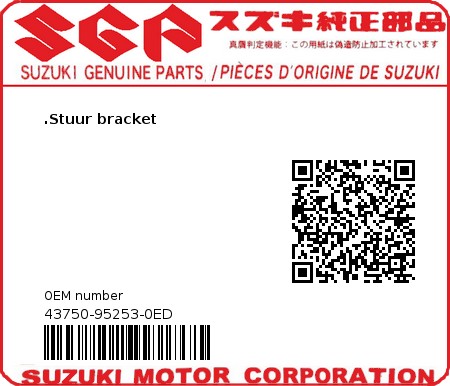 Product image: Suzuki - 43750-95253-0ED - BRACKET STEER.  0