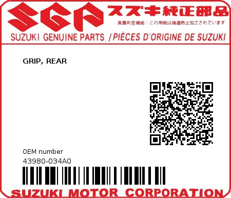 Product image: Suzuki - 43980-034A0 - GRIP, REAR         