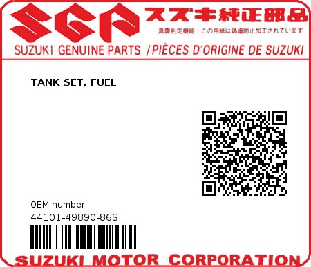 Product image: Suzuki - 44101-49890-86S - TANK SET, FUEL 