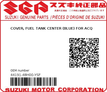 Product image: Suzuki - 44191-48H00-YSF - COVER, FUEL TANK CENTER (BLUE) FOR ACQ  0