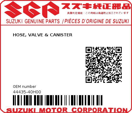 Product image: Suzuki - 44435-40H00 - HOSE, VALVE & CANISTER          0