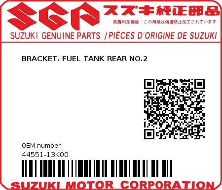 Product image: Suzuki - 44551-13K00 - BRACKET. FUEL TANK REAR NO.2 