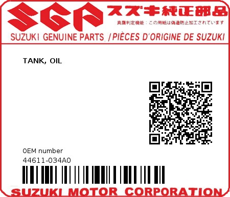 Product image: Suzuki - 44611-034A0 - TANK, OIL         