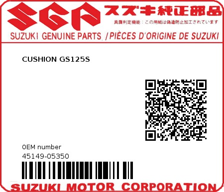 Product image: Suzuki - 45149-05350 - CUSHION GS125S  0