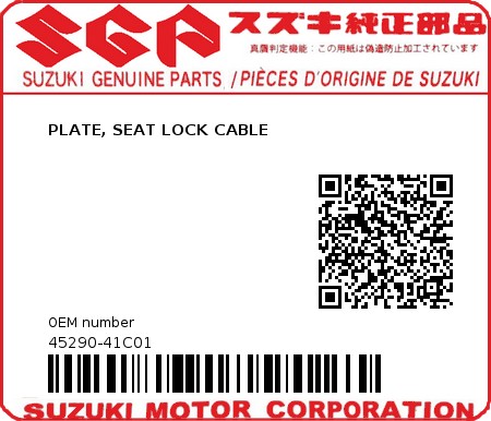 Product image: Suzuki - 45290-41C01 - PLATE, SEAT LOCK CABLE         