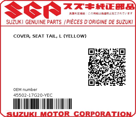 Product image: Suzuki - 45502-17G20-YEC - COVER, SEAT TAIL, L (YELLOW)  0