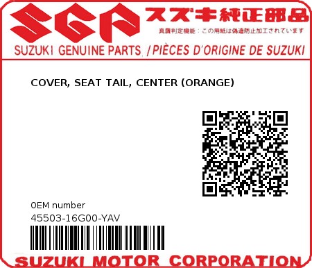 Product image: Suzuki - 45503-16G00-YAV - COVER, SEAT TAIL, CENTER (ORANGE)  0