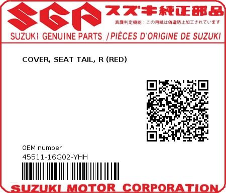 Product image: Suzuki - 45511-16G02-YHH - COVER, SEAT TAIL, R (RED)  0