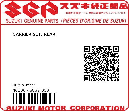 Product image: Suzuki - 46100-48832-000 - CARRIER SET, REAR 