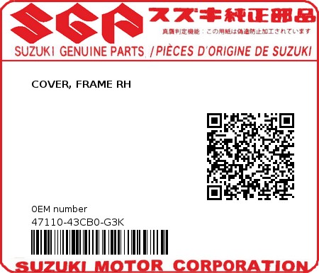 Product image: Suzuki - 47110-43CB0-G3K - COVER, FRAME RH 