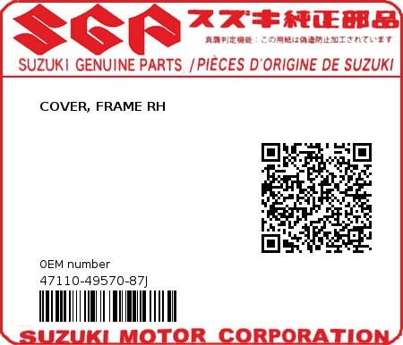 Product image: Suzuki - 47110-49570-87J - COVER, FRAME RH 