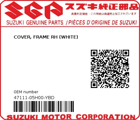 Product image: Suzuki - 47111-05H00-YBD - COVER, FRAME RH (WHITE) 