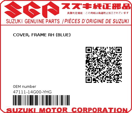 Product image: Suzuki - 47111-14G00-YHG - COVER, FRAME RH (BLUE)  0