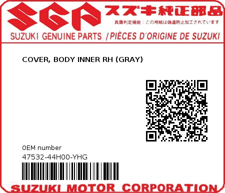 Product image: Suzuki - 47532-44H00-YHG - COVER, BODY INNER RH (GRAY)  0