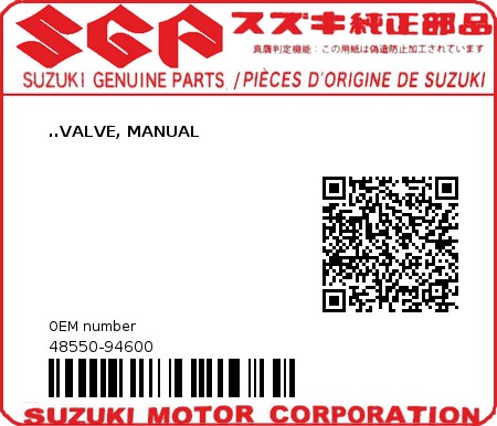 Product image: Suzuki - 48550-94600 - VALVE,MANUAL 