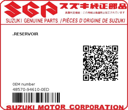 Product image: Suzuki - 48570-94610-0ED - RESERVOIR  0