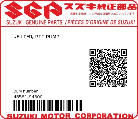 Product image: Suzuki - 48581-94500 - ..FILTER, PTT PUMP  0