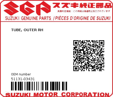 Product image: Suzuki - 51131-03431 - TUBE, OUTER RH          0
