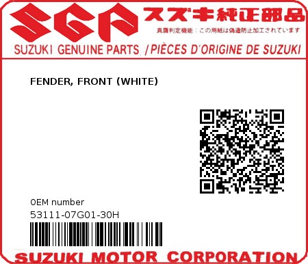 Product image: Suzuki - 53111-07G01-30H - FENDER, FRONT (WHITE)  0