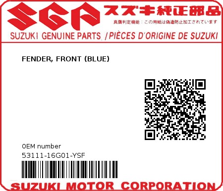 Product image: Suzuki - 53111-16G01-YSF - FENDER, FRONT (BLUE)  0