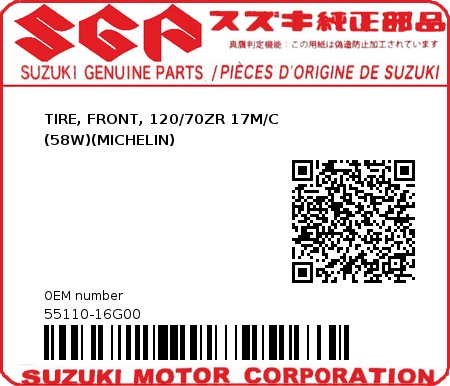 Product image: Suzuki - 55110-16G00 - TIRE, FRONT, 120/70ZR 17M/C (58W)(MICHELIN)  0