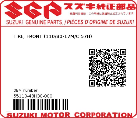 Product image: Suzuki - 55110-48H30-000 - TIRE, FRONT (110/80-17M/C 57H)  0