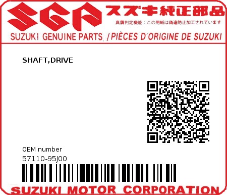 Product image: Suzuki - 57110-95J00 - SHAFT,DRIVE  0