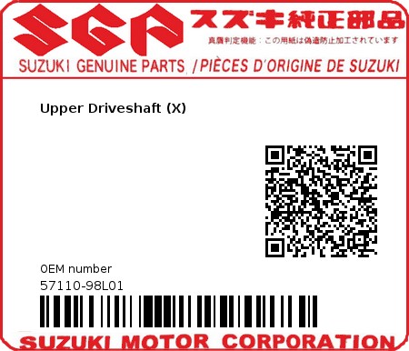 Product image: Suzuki - 57110-98L01 - Upper Driveshaft (X)  0