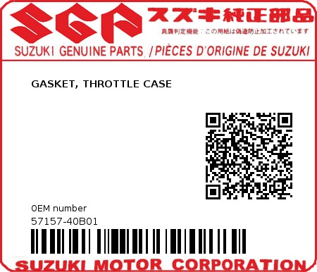 Product image: Suzuki - 57157-40B01 - GASKET, THROTTLE CASE         